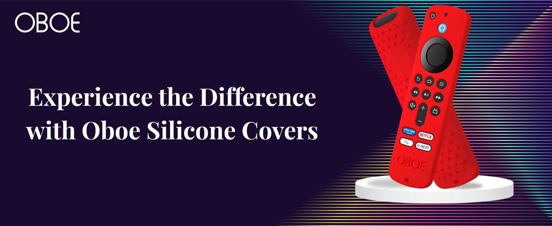 Why the Oboe Silicone Remote Cover Outperforms Ordinary Silicone Covers?
